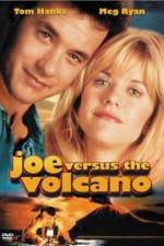 Watch Joe Versus the Volcano 9movies