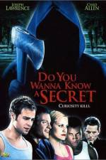 Watch Do You Wanna Know a Secret 9movies