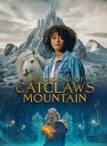 Watch The Legend of Catclaws Mountain 9movies