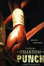 Watch Phantom Punch 9movies