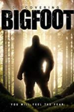Watch Discovering Bigfoot 9movies