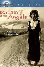 Watch Ecstasy of the Angels 9movies