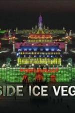 Watch Inside Ice Vegas 9movies