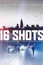 Watch 16 Shots 9movies