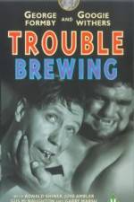 Watch Trouble Brewing 9movies