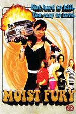Watch Moist Fury 9movies