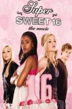 Watch Super Sweet 16: The Movie 9movies