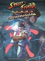 Watch Street Fighter Alpha: Generations 9movies