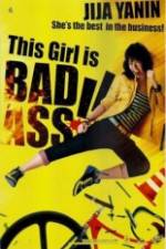 Watch This Girl Is Bad-Ass!! 9movies