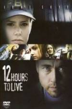 Watch 12 Hours to Live 9movies