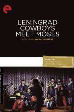 Watch Leningrad Cowboys Meet Moses 9movies