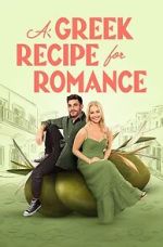 Watch A Greek Recipe for Romance 9movies