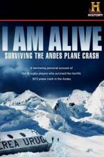 Watch I Am Alive Surviving the Andes Plane Crash 9movies