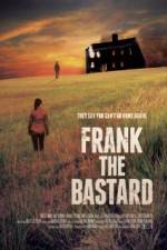 Watch Frank the Bastard 9movies