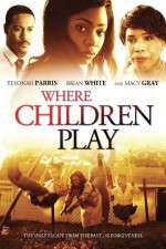 Watch Where Children Play 9movies