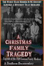 Watch A Christmas Family Tragedy 9movies