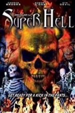 Watch Super Hell 9movies
