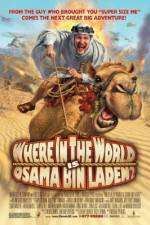 Watch Where in the World Is Osama Bin Laden? 9movies