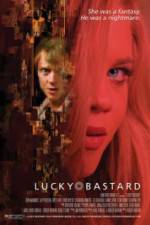 Watch Lucky Bastard 9movies