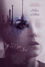 Watch All I See Is You 9movies