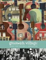 Watch Greenwich Village: Music That Defined a Generation 9movies