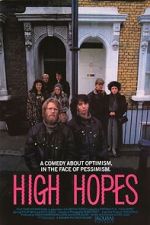 Watch High Hopes 9movies