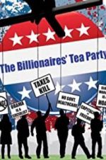 Watch The Billionaires\' Tea Party 9movies