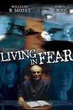 Watch Living in Fear 9movies