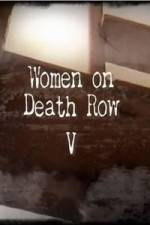 Watch Women on Death Row V 9movies