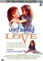 Watch Untamed Love 9movies