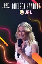 Watch Just for Laughs 2022: The Gala Specials - Chelsea Handler 9movies