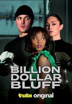 Watch Billion Dollar Bluff 9movies