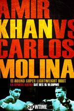 Watch Amir Khan vs Carlos Molina 9movies