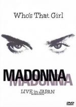 Watch Madonna: Who\'s That Girl - Live in Japan 9movies