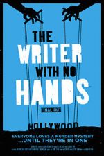 Watch The Writer with No Hands: Final Cut 9movies