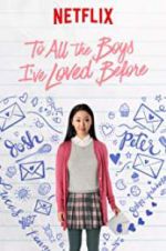 Watch To All the Boys I\'ve Loved Before 9movies