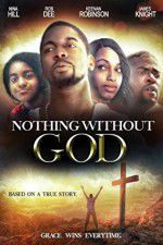 Watch Nothing Without GOD 9movies