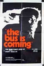 Watch The Bus Is Coming 9movies