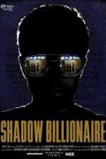 Watch Shadow Billionaire 9movies