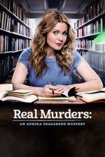 Watch Real Murders: An Aurora Teagarden Mystery 9movies