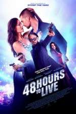 Watch 48 Hours to Live 9movies