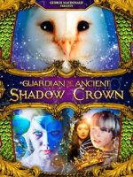 Watch Guardian of the Ancient Shadow Crown 9movies