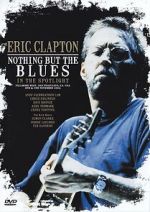 Watch Eric Clapton: Nothing But the Blues 9movies
