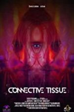 Watch Connective Tissue 9movies