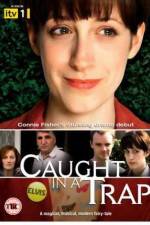 Watch Caught in a Trap 9movies