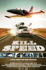 Watch Kill Speed 9movies