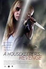 Watch A Housekeeper\'s Revenge 9movies