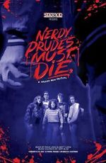 Watch Nerdy Prudes Must Die 9movies