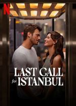 Watch Last Call for Istanbul 9movies