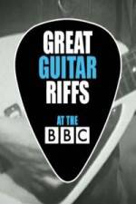 Watch Great Guitar Riffs at the BBC 9movies